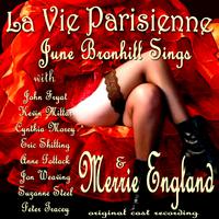 June Bronhill Sings La Vie Parisienne & Merrie England (Original Cast Recording)