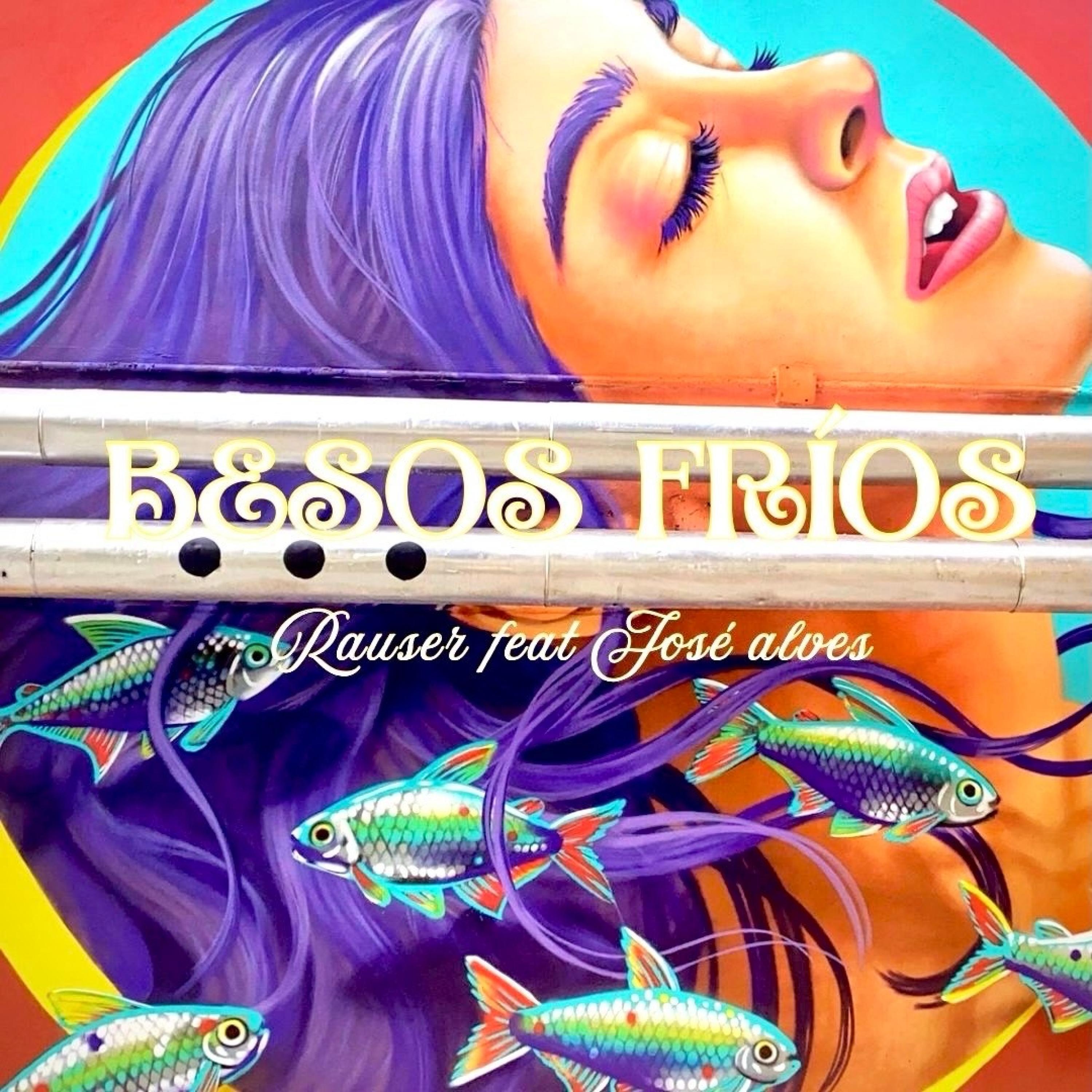 Besos fríos (feat. Jose Alves)