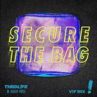 Secure The Bag (V!P Mix)