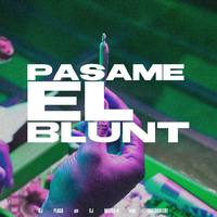 Pasame el Blunt RKT