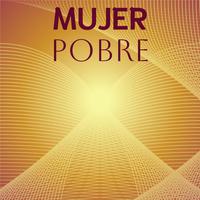 Mujer Pobre