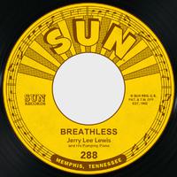 Breathless / Down the Line