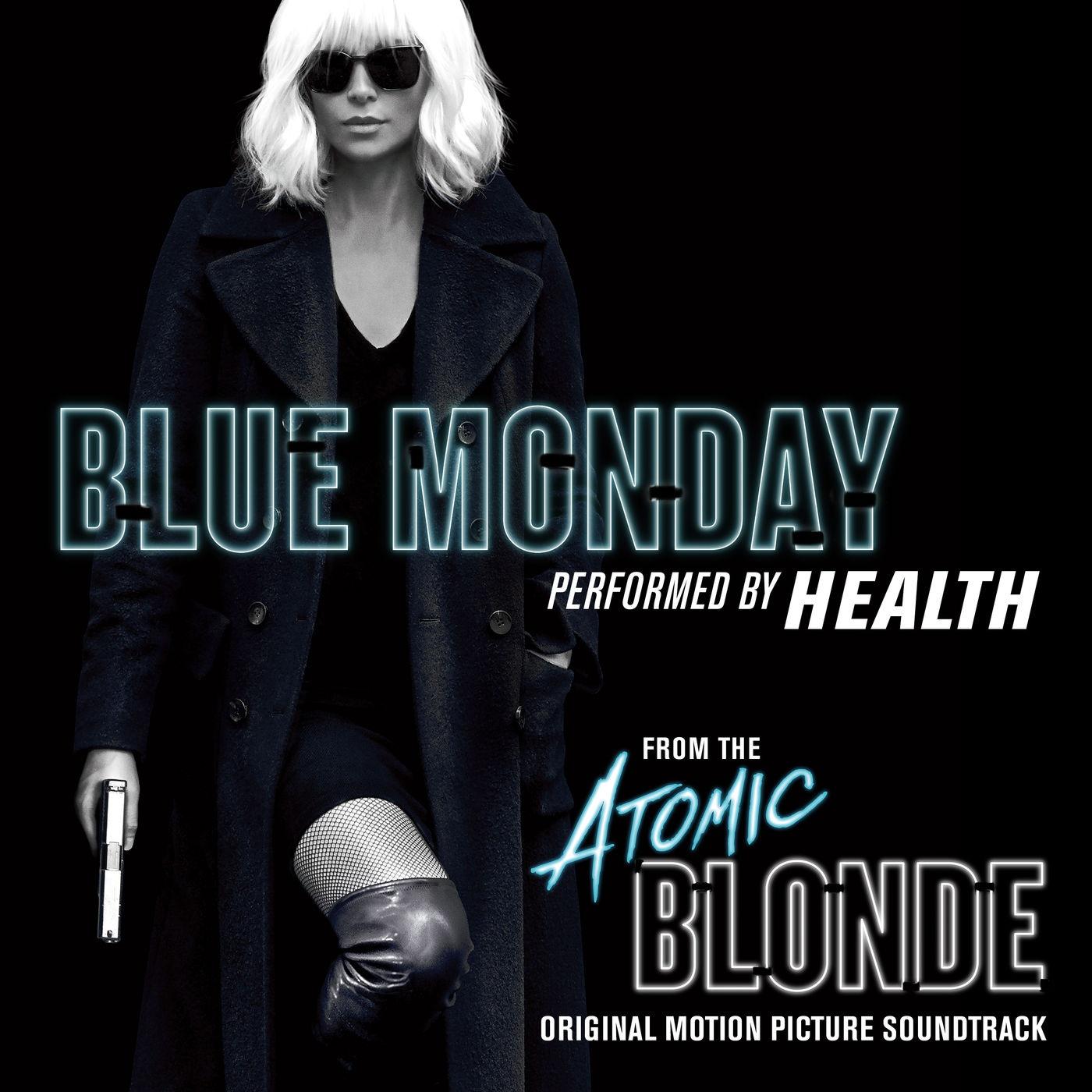 Blue Monday (From "Atomic Blonde")_HEALTH_Blue Monday (From "Atomic Blonde") | 在线播放_Blue Monday (From "Atomic Blonde")歌词_Blue Monday (From "Atomic Blonde")下载 | 网易云音乐