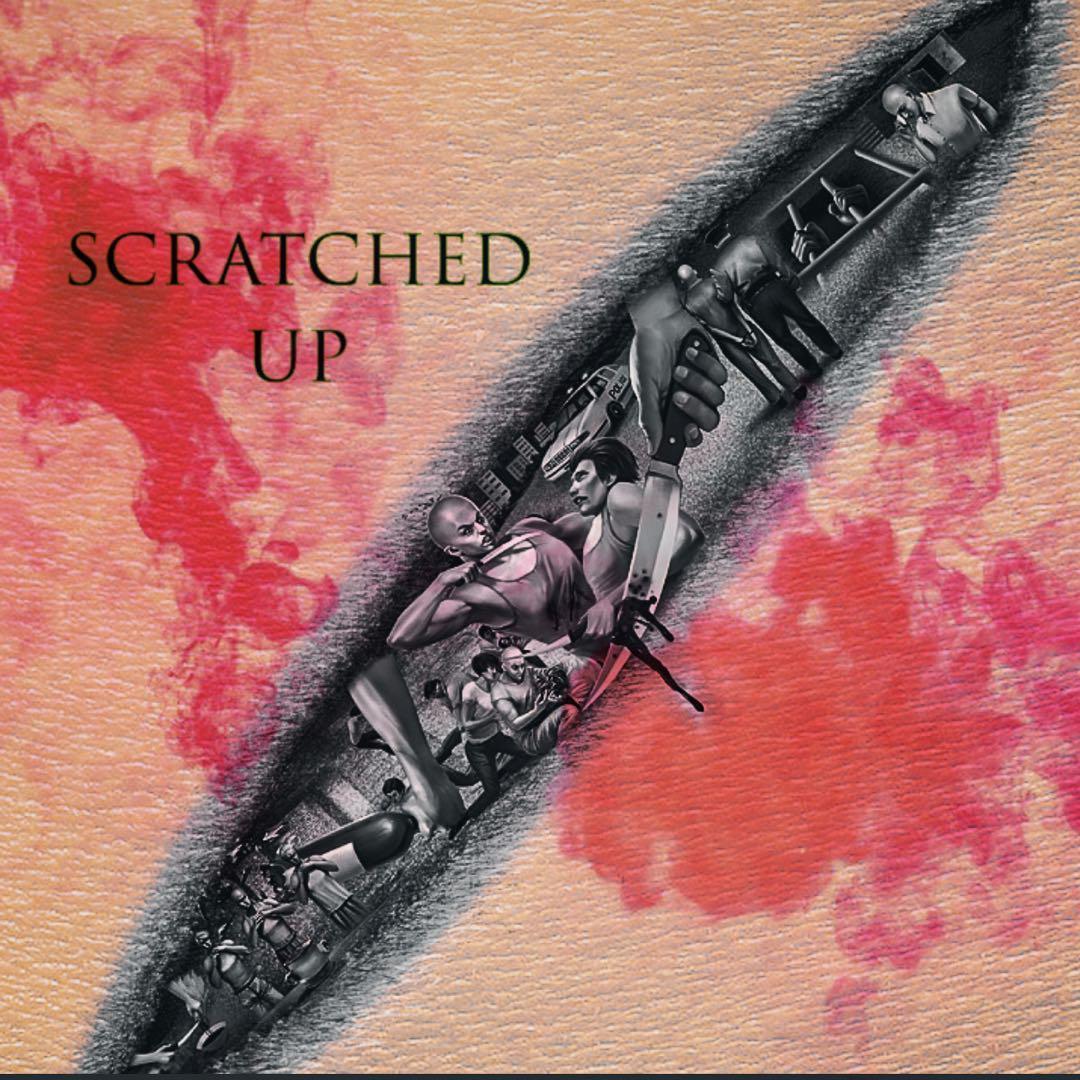 Scratched Up