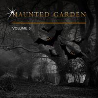 Haunted Garden, Vol. 5