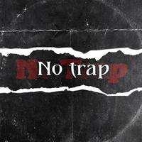 No Trap