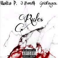 Rules (feat. J Band$ & Goldfinger)