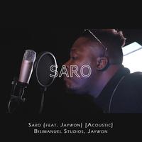 Saro (feat. Jaywon) [Acoustic]