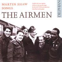 SHAW, M.: Songs (The Airmen) (Bevan, Kennedy, Williams)