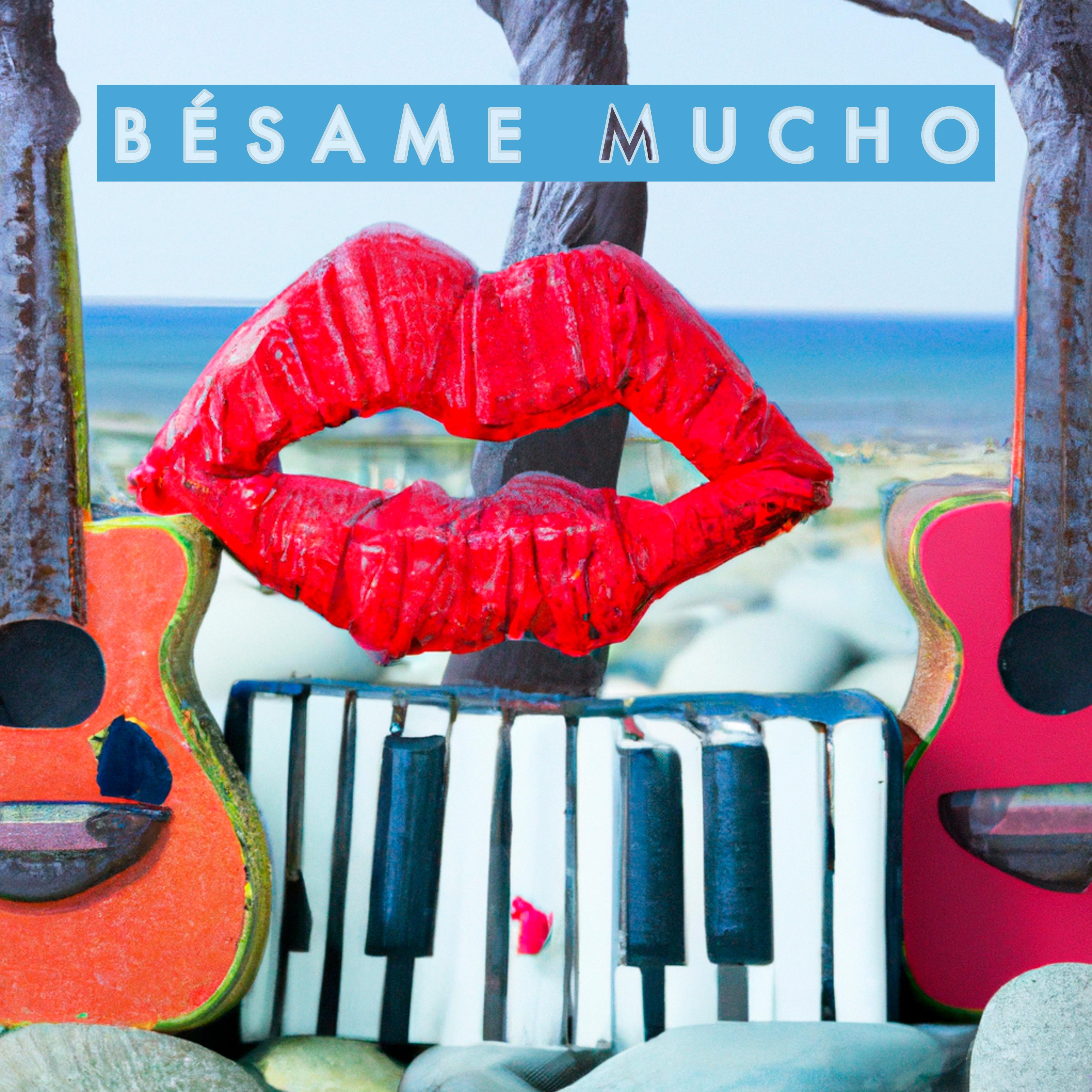 Besame Mucho