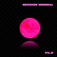 Mission Minimal, Vol. 5