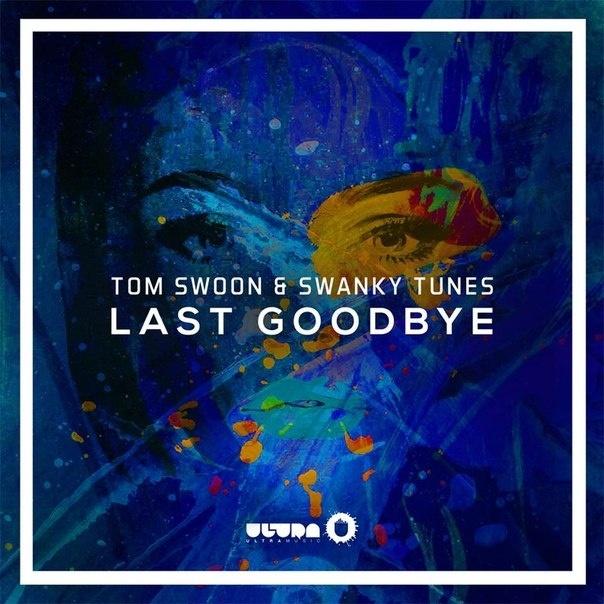 Last Goodbye (Original Mix)