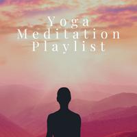 Yoga Meditation Playlist