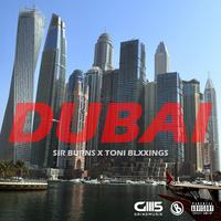 Sir Burns - DUBAI (feat. Toni Blxxings & Nice)