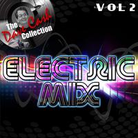 Electric Mix, Vol. 2 - (The Dave Cash Collection)