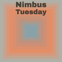 Nimbus Tuesday