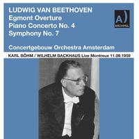 Beethoven: Egmont Overture, Op. 84, Piano Concerto No. 4 in G Major, Op. 58 & Symphony No. 7 in A Major, Op. 92 (Live) [Remastered 2022]