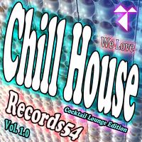 We Love Chillhouse: Cocktail Lounge Edition, Vol. 1.0