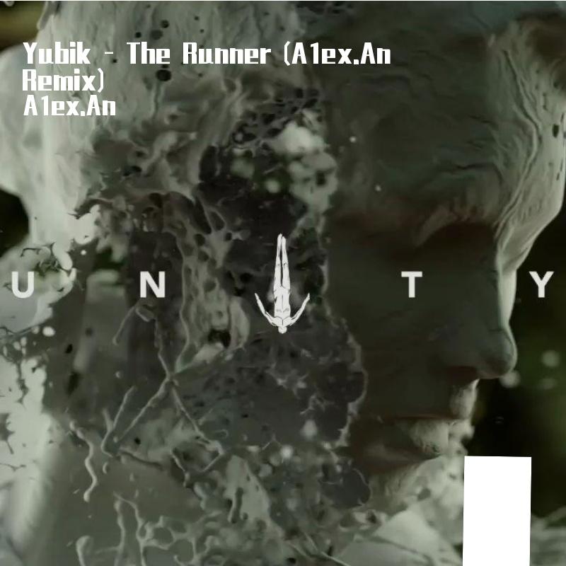Yubik-The RUNNER(A1ex.An Remix)