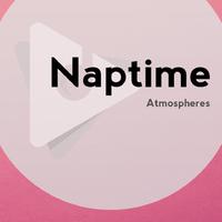 Naptime Atmospheres