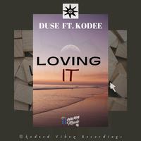 Loving It (feat. Kodee)