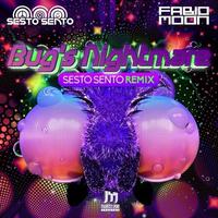 Bug's Nightmare (Sesto Sento Remix)