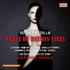 Luciana Mancini - María de Buenos Aires:Part II Scene 11: Carta a los Árboles y a las Chimeneas (La Sombra de María)