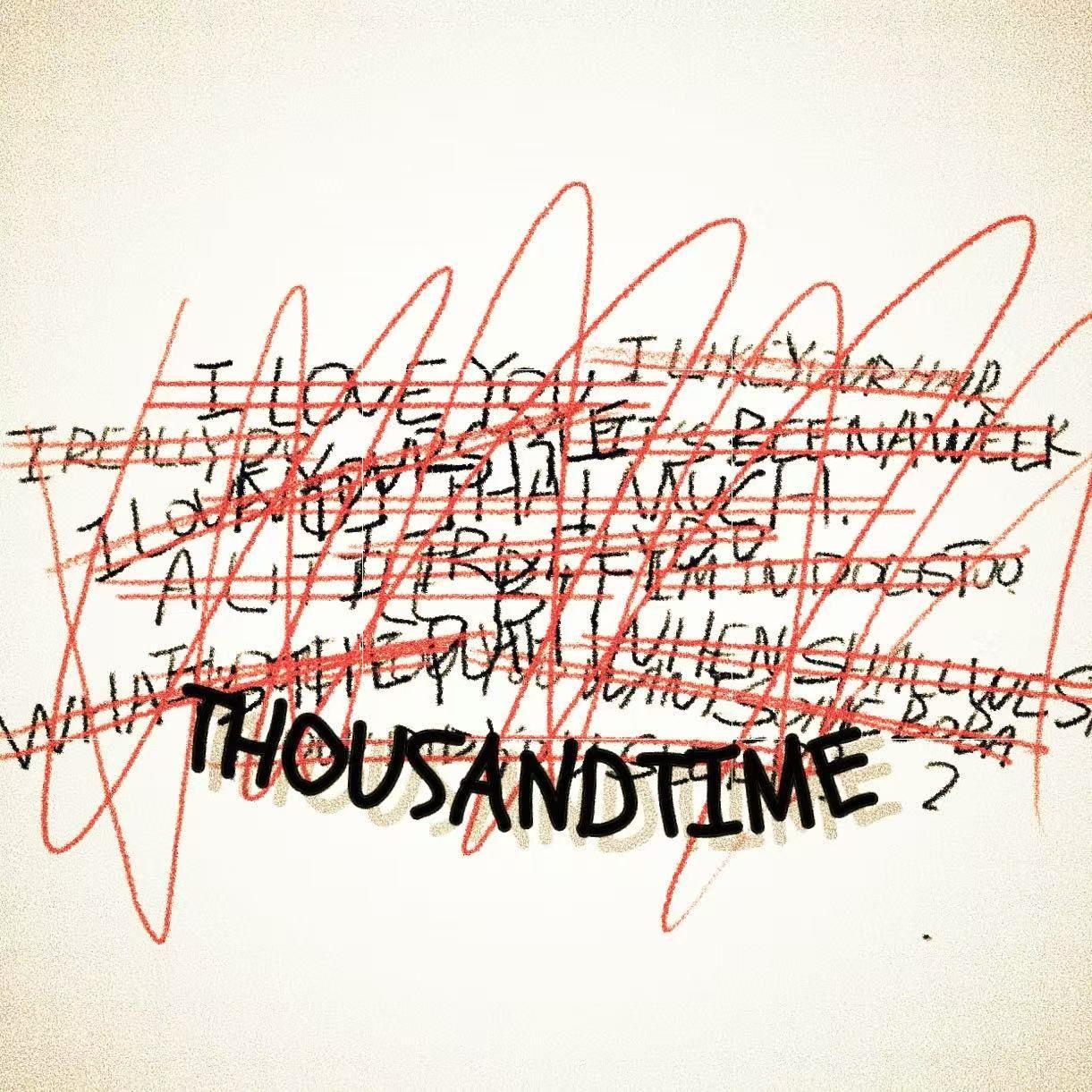 Thousand Time ft.Seeee