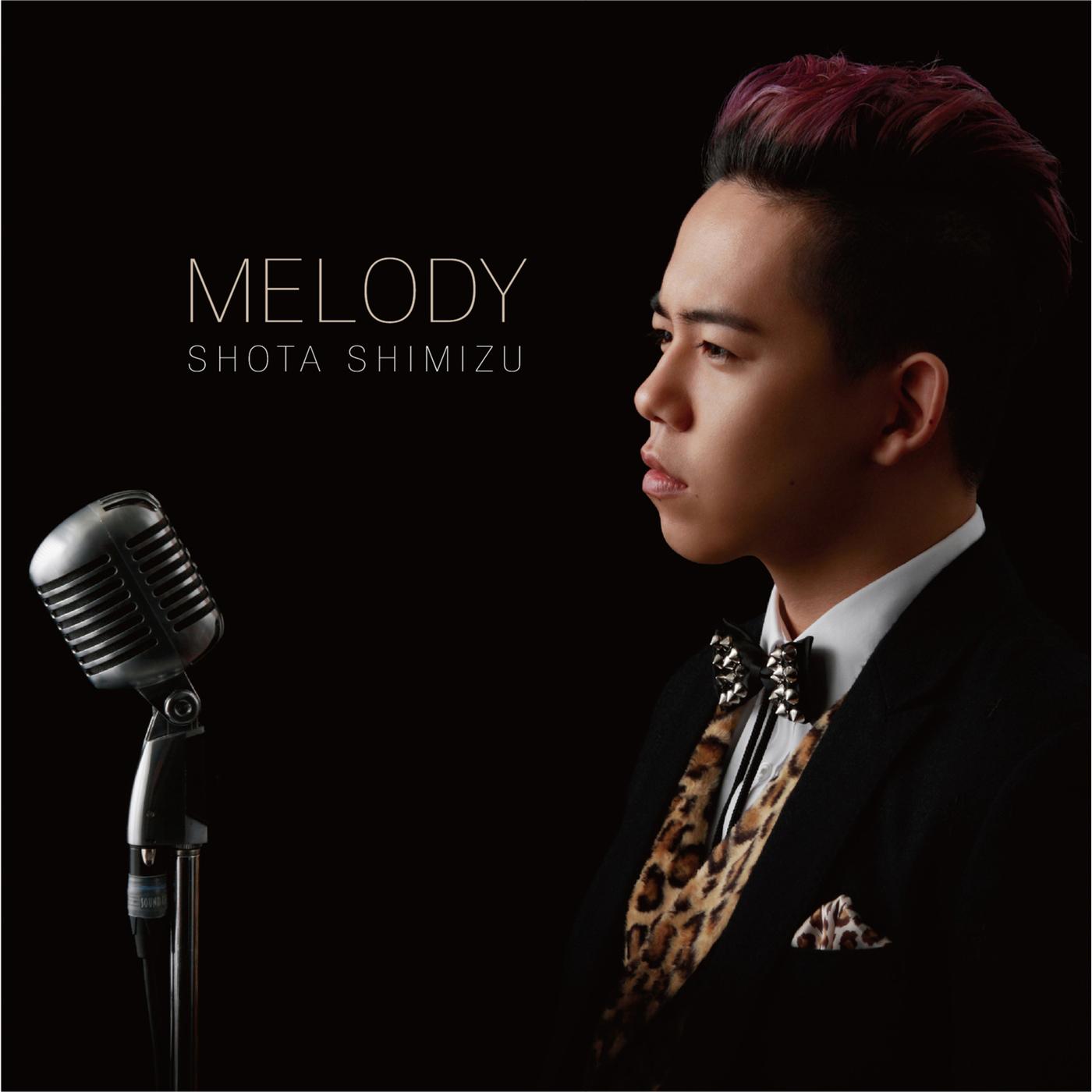 清水翔太 ·《MELODY》