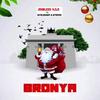 Bronya (Merry Christmas) (feat. JayN, Bassy & Stepuz)