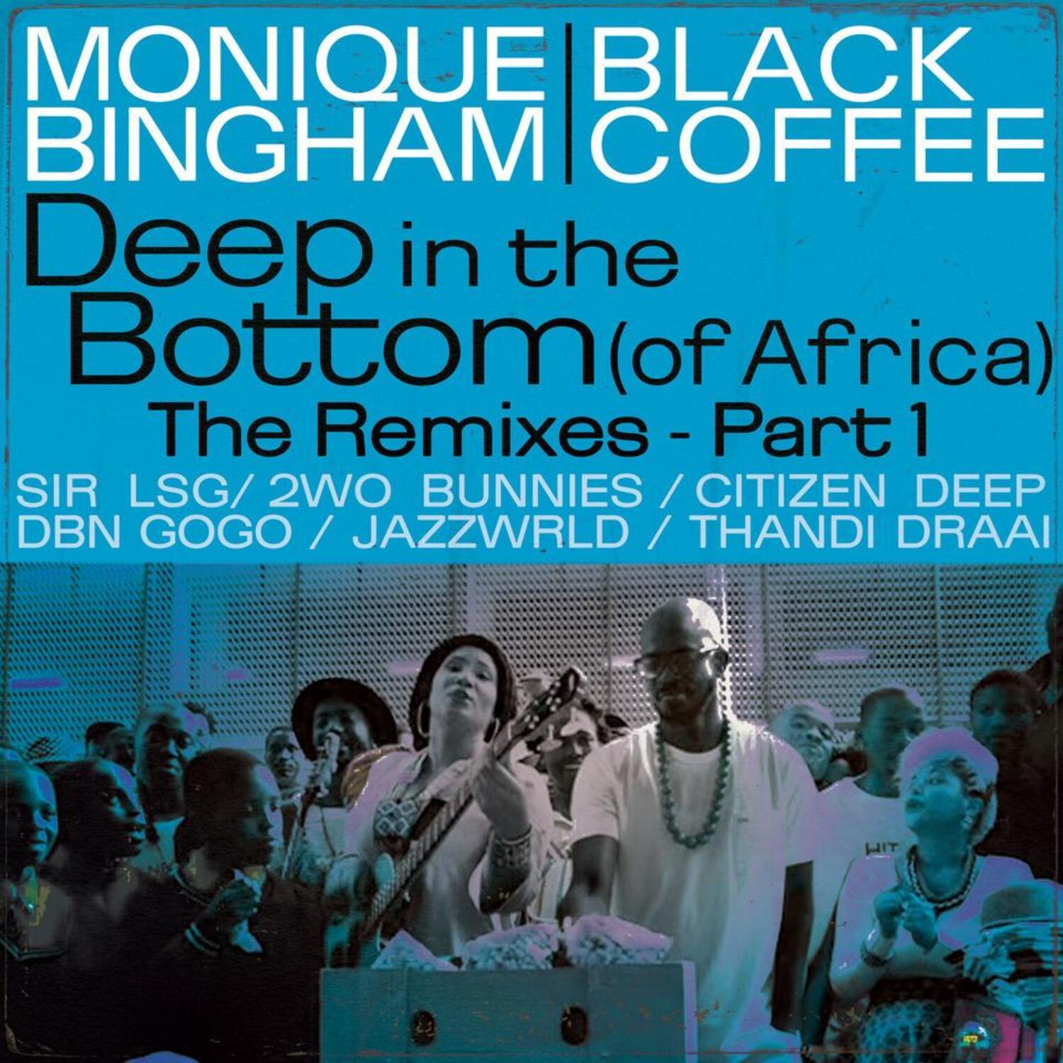Deep In The Bottom (of Africa) (feat. Black Coffee) [JazzWRLD Remix]