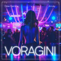 Voragini (feat. AmJey)