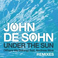 Under the Sun (Where We Belong) Remixes