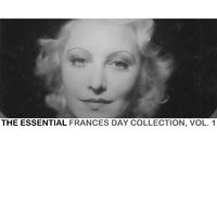 The Essential Frances Day Collection, Vol. 1