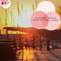 Morning Power Pack Of Yoga Music