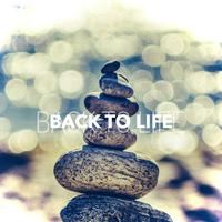 Back to Life