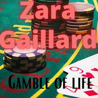 Gamble Of My Life