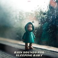 Rain Sounds for Sleeping Baby