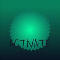 Activate Changing