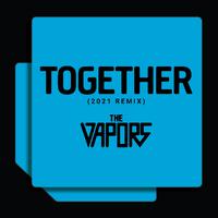 Together [2021 Remix]