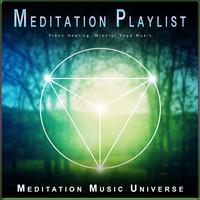 Meditation Playlist: Piano Healing, Mindful Yoga Music