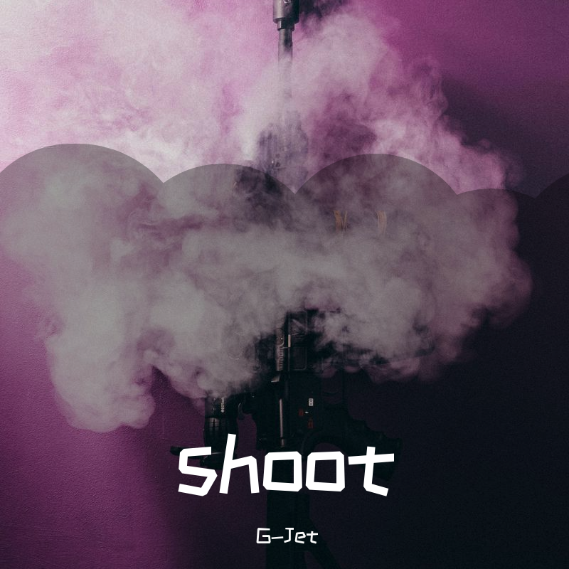 （free）Shoot u（Prod.by G-Jet）