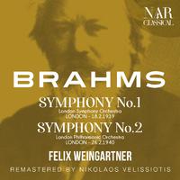 BRAHMS: SYMPHONY No.1 - No.2