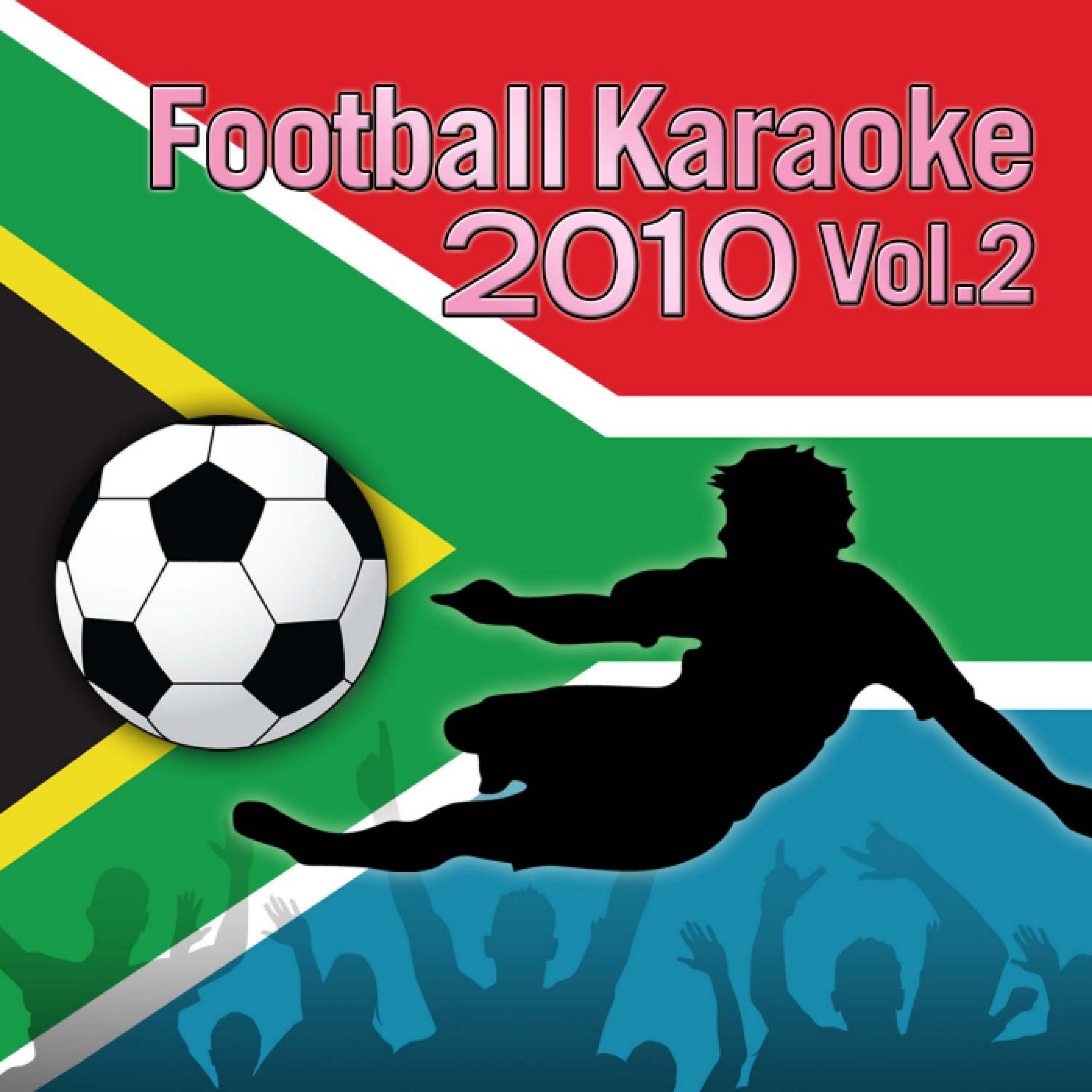 Football Karaoke 2010 Vol. 2 Karaoke Star Explosion 专辑 网易云音乐