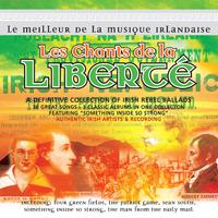 Le Meilleur de la Musique Irlandaise - Les Chants de la Liberté