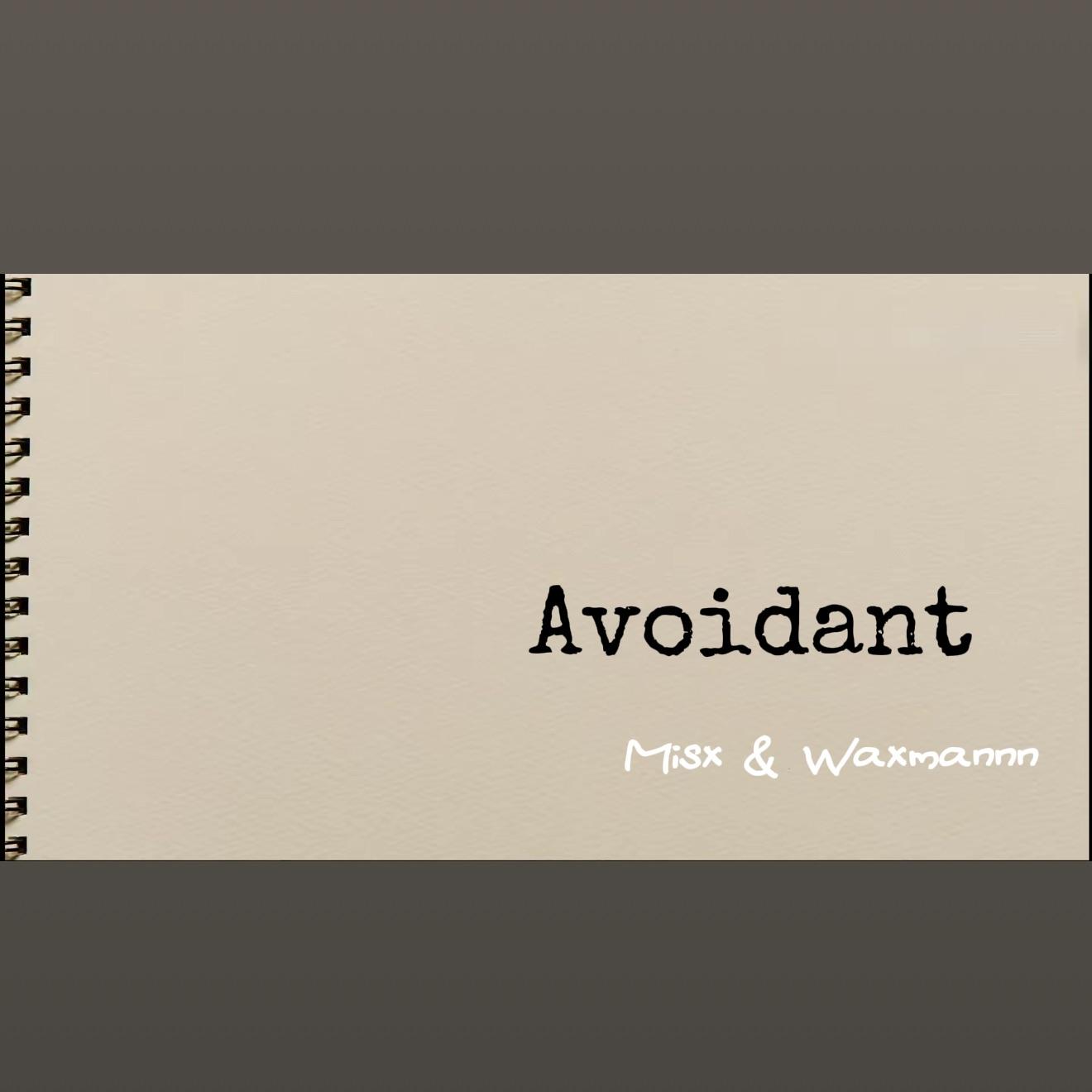 Avoidant