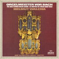 Organ Masters Before Bach