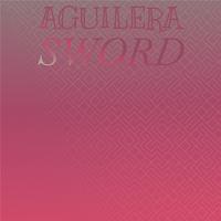 Aguilera Sword