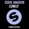 Eddie Amador - Lonely (Eddie Amador's Hypnofunk Mix)