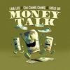 Laa Lee - Money Talk